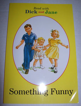 Read with Dick and Jane Something Funny - We Got Character Toys N More