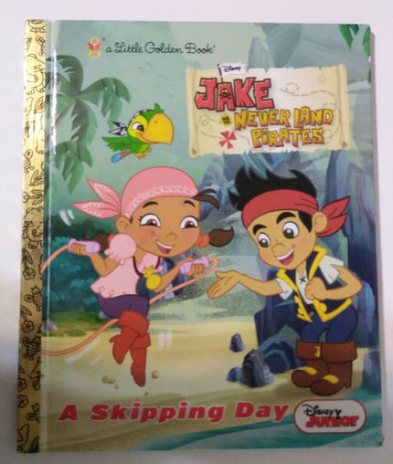 Disney Jake And The Never Land Pirates A Skipping Day Golden Book - We Got Character Toys N More
