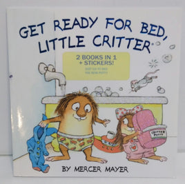 Get Ready For Bed Little Critter (Paperback) Book By Mercer Mayer - We Got Character Toys N More