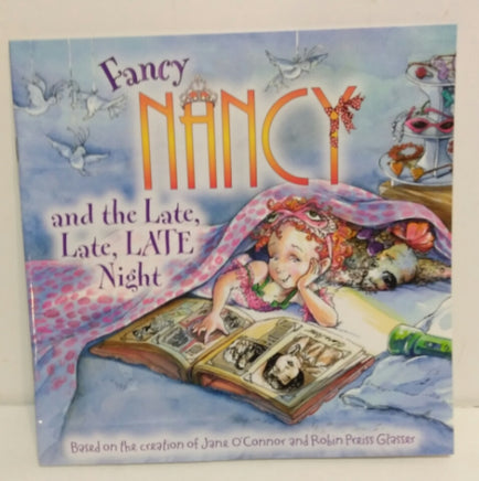 Fancy Nancy and the Late, Late Night Paperback Book - We Got Character Toys N More