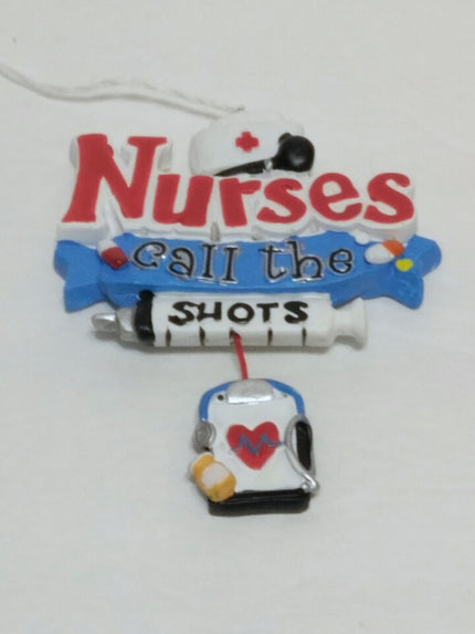 Nurses Call The Shots Ornament - We Got Character Toys N More